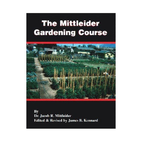 The Mittleider Gardening Course